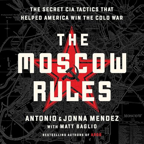 The Moscow Rules by Jonna Mendez, Antonio J. J. Mendez episode artwork