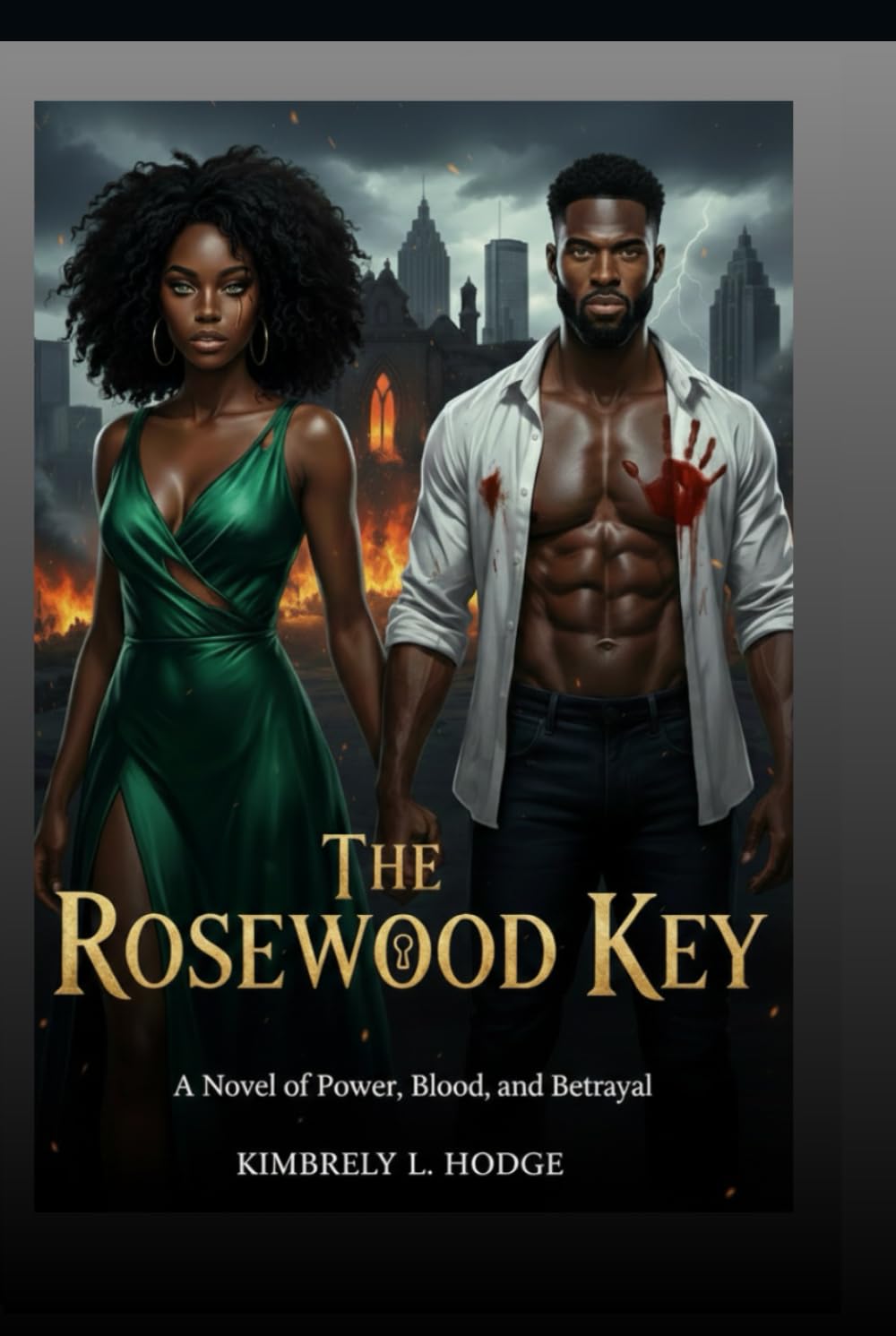 THE ROSEWOOD KEY: A Novel of Power, Blood, and Betrayal