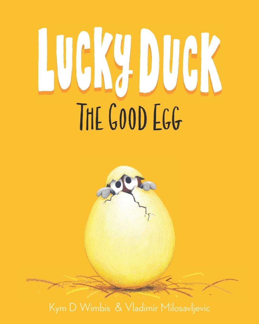 Lucky Duck: The Good Egg: 1