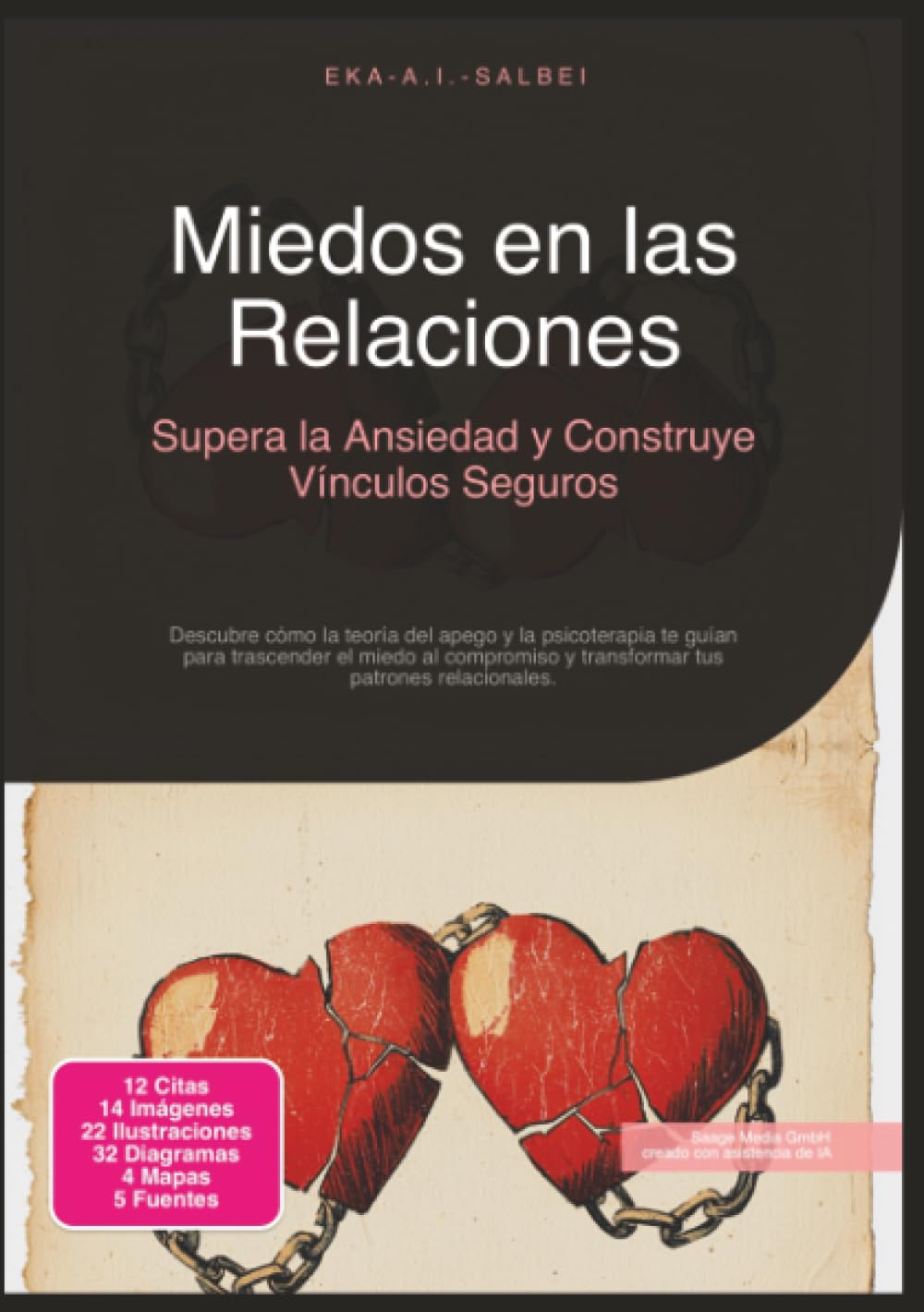 Miedos en las Relaciones: Supera la Ansiedad y Construye Vínculos Seguros