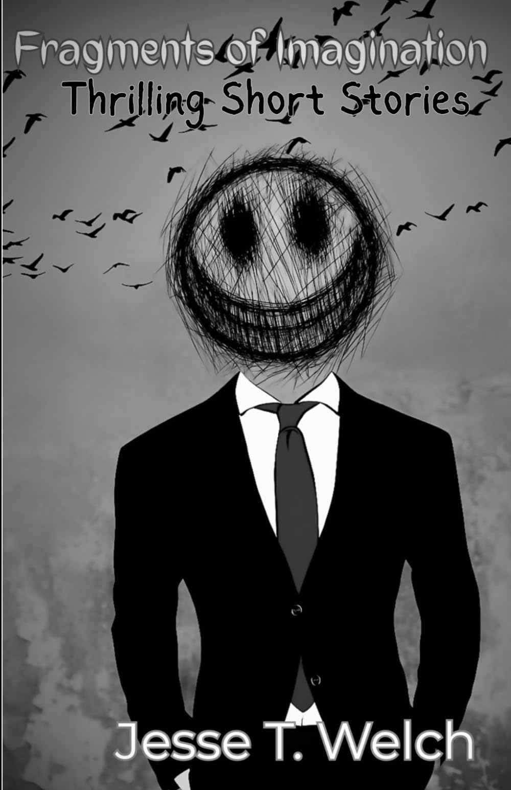 Fragments of Imagination: Thrilling Short Stories