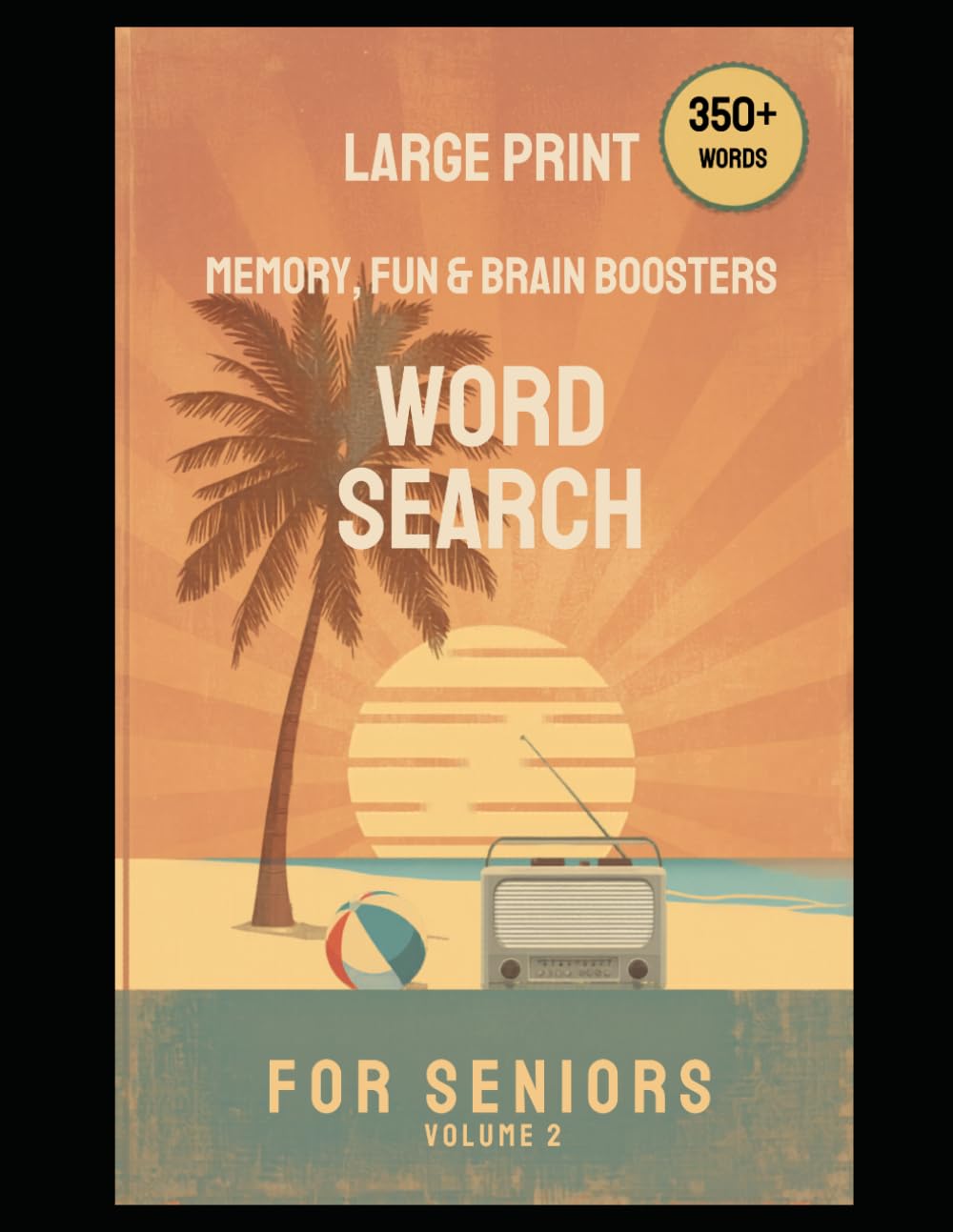Word Search for Seniors: Memory, Fun & Brain Boosters