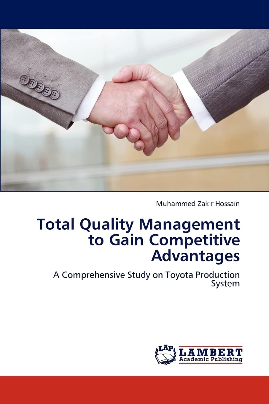 Total Quality Management to Gain Competitive Advantages