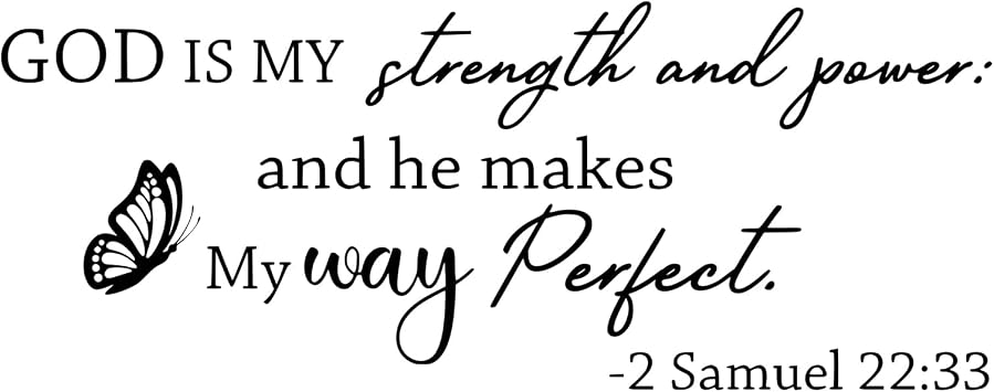 Vancetyno God is My Strength and Power and He Makes My Way Perfect Vinyl Wall Decal Bible Scripture Inspirational Quotes Religious Home Decor