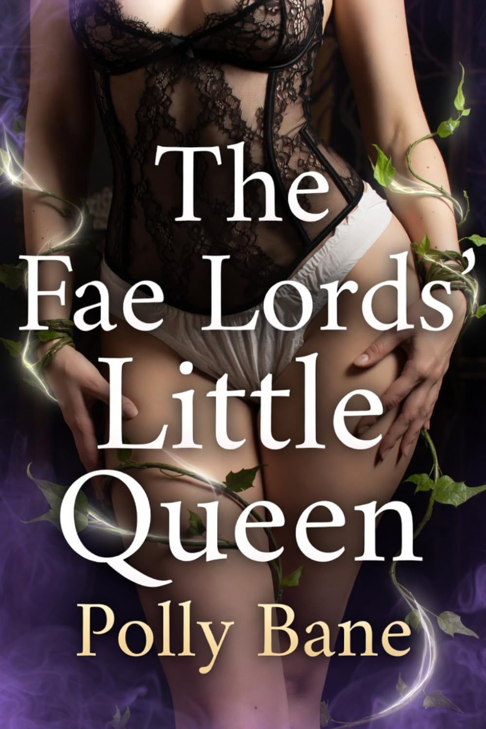 The Fae Lords' Little Queen: A Dark DDLG Why Choose Romantasy of Rough Submission, Forced Age Play, Brutal Discipline, and Captive Obedience in a Fae Realm (Daddies Dark Claim)
