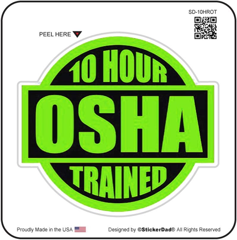 StickerDad® 3pack 10 Hour OSHA Trained - Size: 2" Round Color: Lime Green/Black - Full Color Printed Sticker for Hard Hat, Helmet, Windows, Walls, Bumpers, Laptop, Lockers, etc.