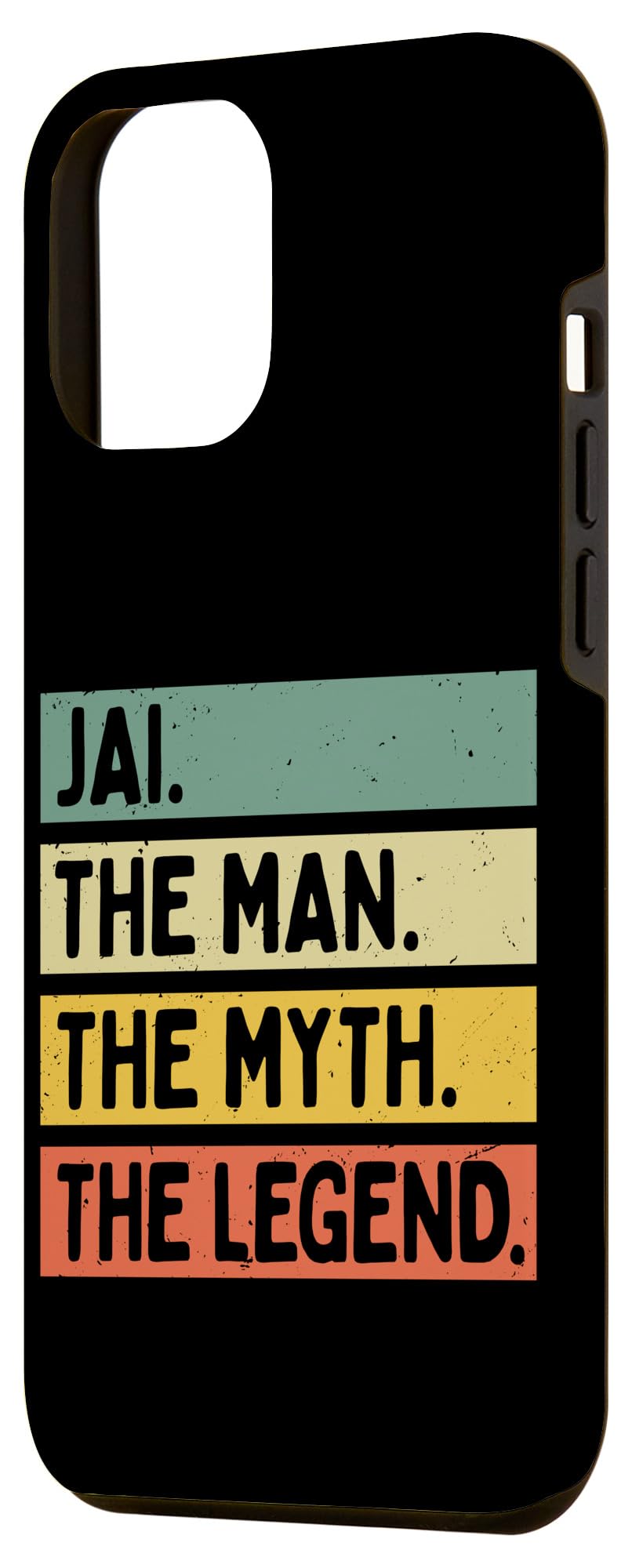 iPhone 13 Pro Max Jai The Man The Myth The Legend Funny Personalized Quote Case - Image 2