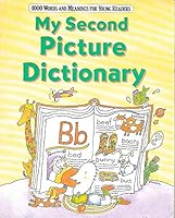 My Second Picture Dictionary 0673124908 Book Cover