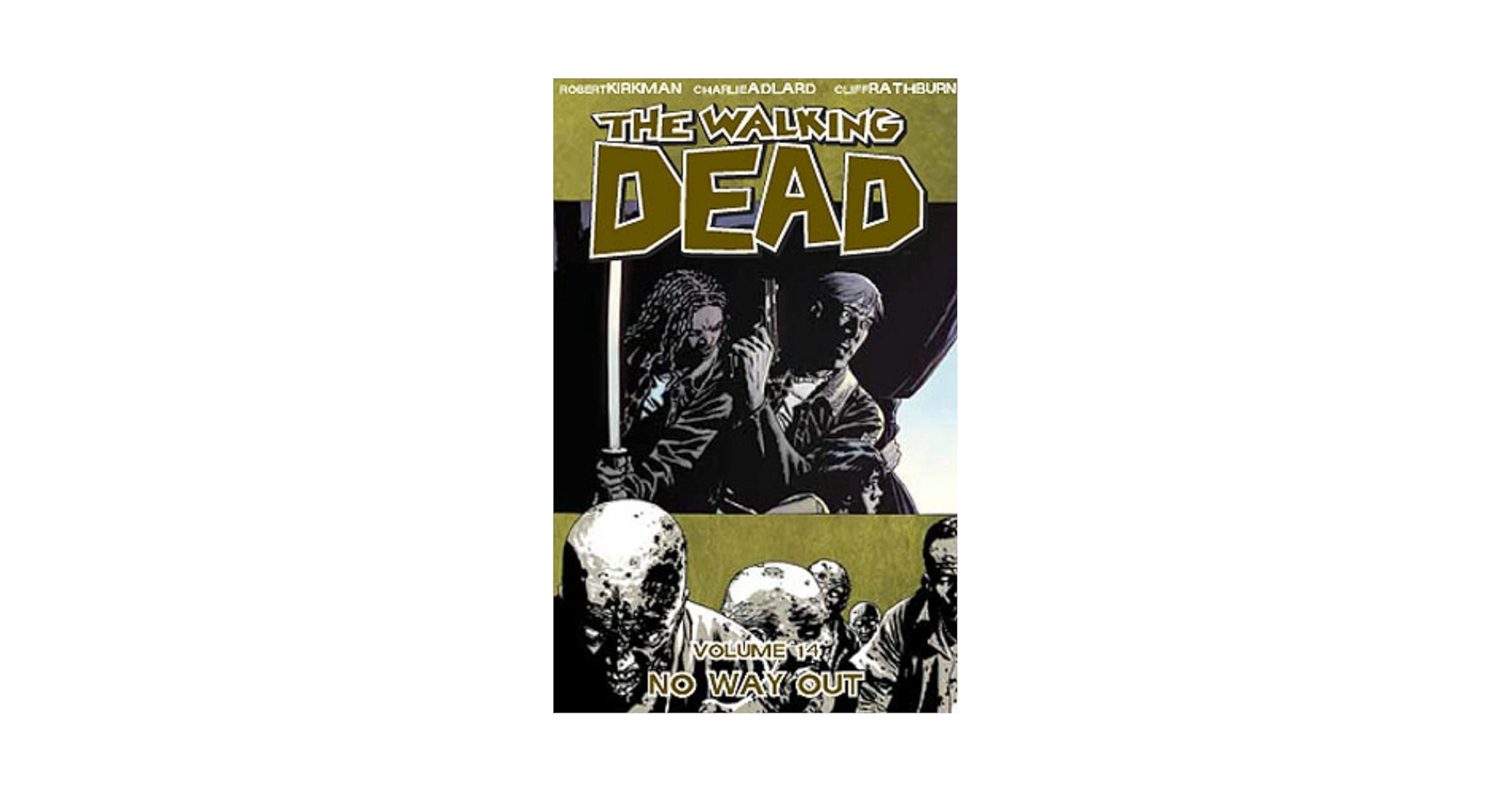Amazon.com: The Walking Dead, Vol. 14: No Way Out