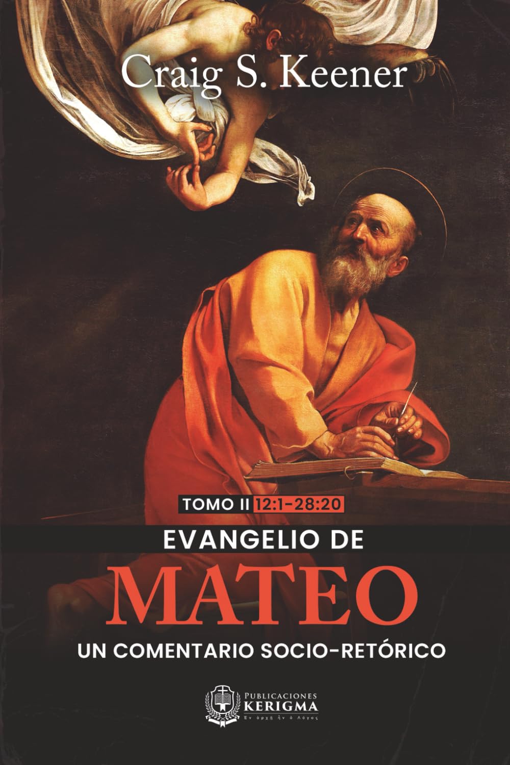 Evangelio de Mateo:: Un Comentario Socio-Retórico Tomo II