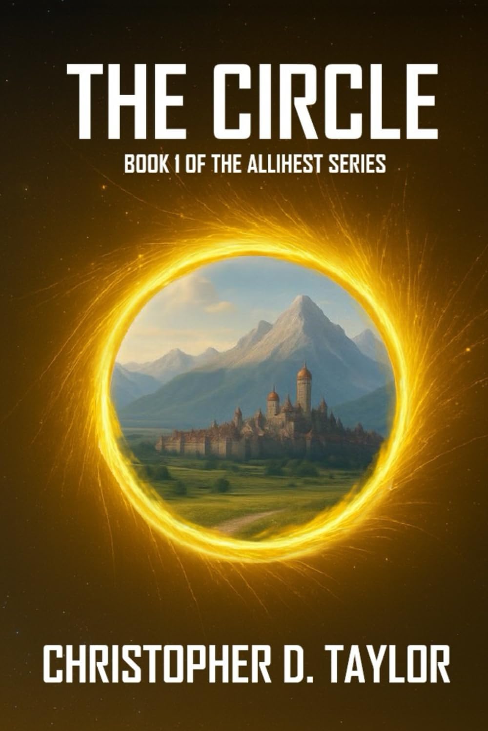The Circle: Book 1 of the Allihest series