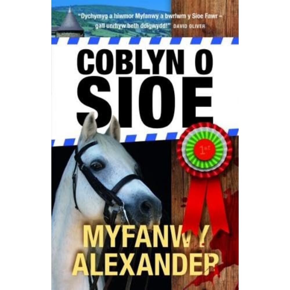 Coblyn o Sioe by Myfanwy Alexander (Paperback Book)