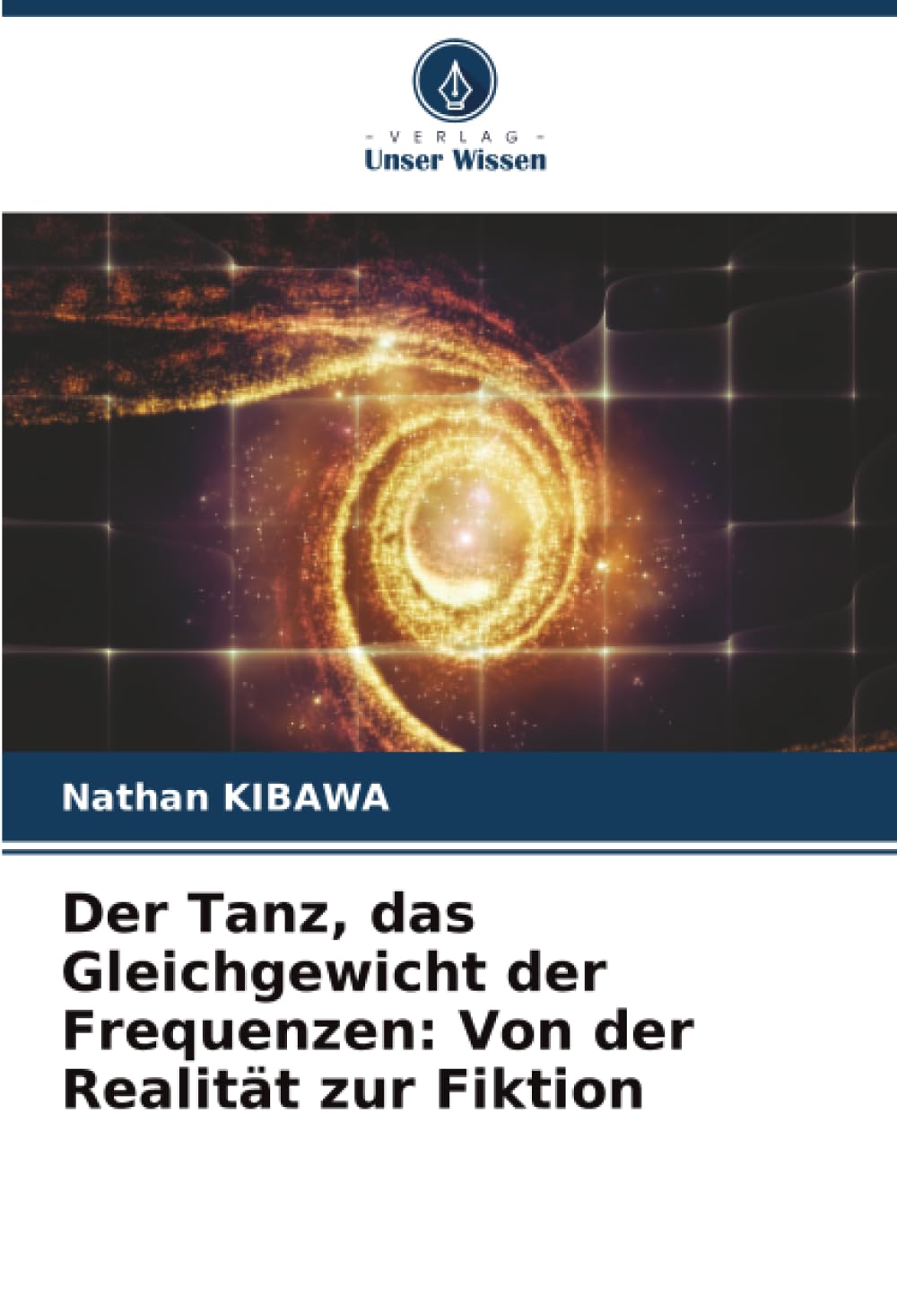 Der Tanz, das Gleichgewicht der Frequenzen: Von der Realität zur Fiktion