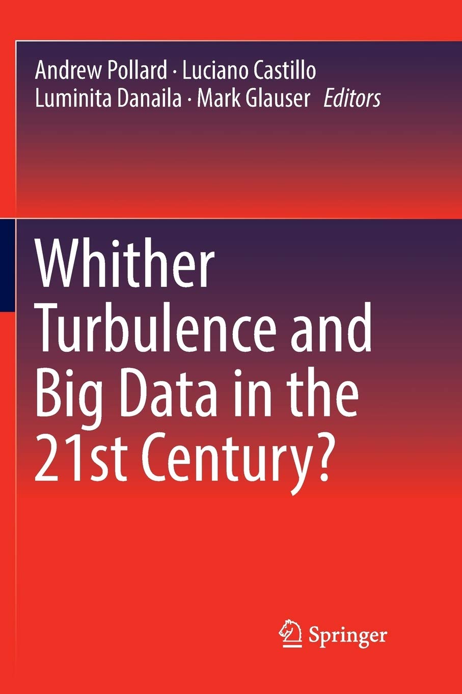 Whither Turbulence and Big Data in the 21st Centur