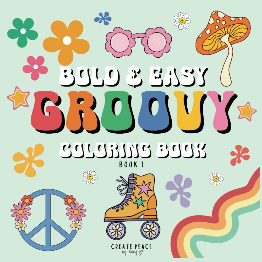 Bold & Easy Groovy: Coloring Book