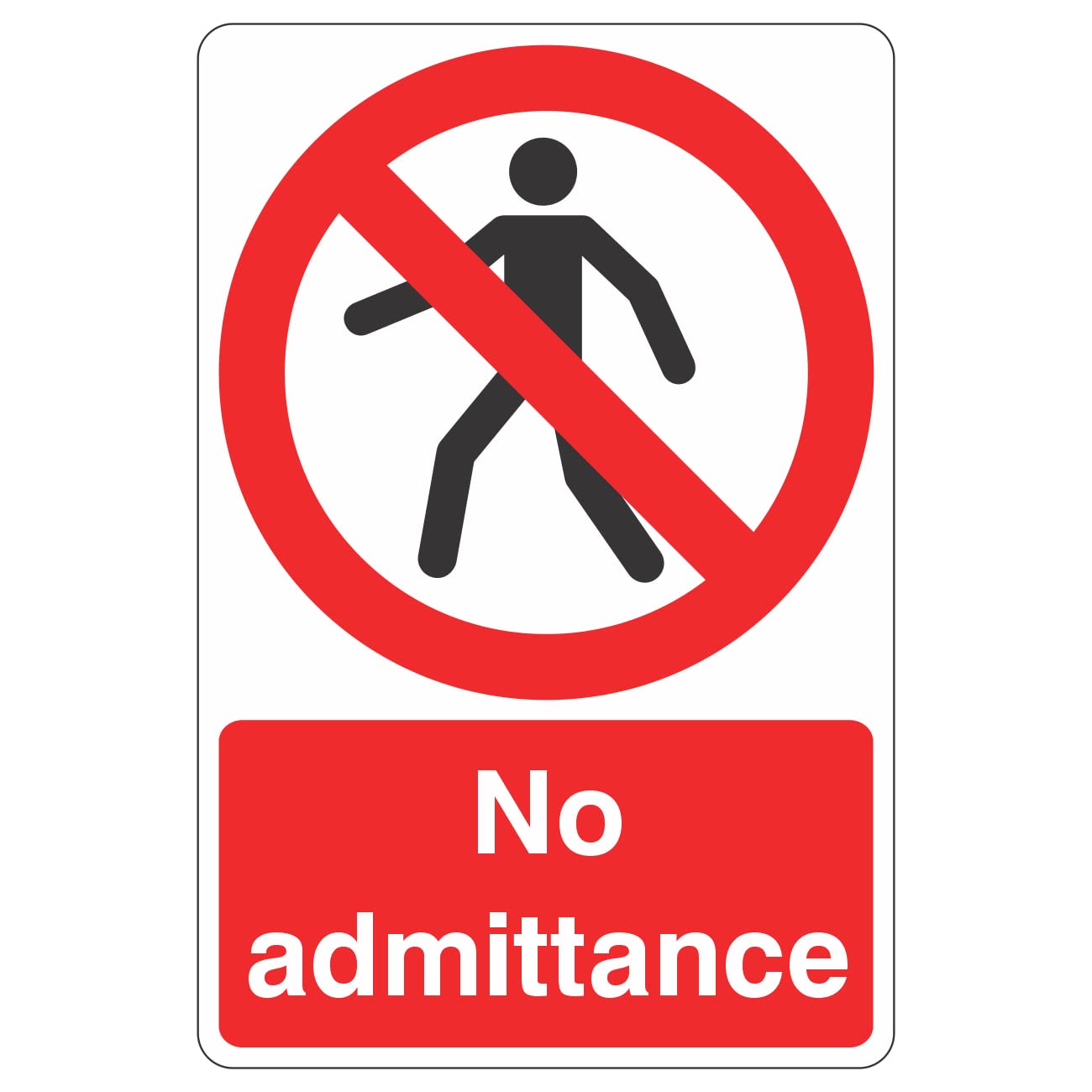 Lasting Impressions (Signs) Limited 150Mmx200mm No Admittance Sign Rigid Plastic