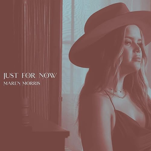 Just For Now By Maren Morris On Amazon Music Amazon Com