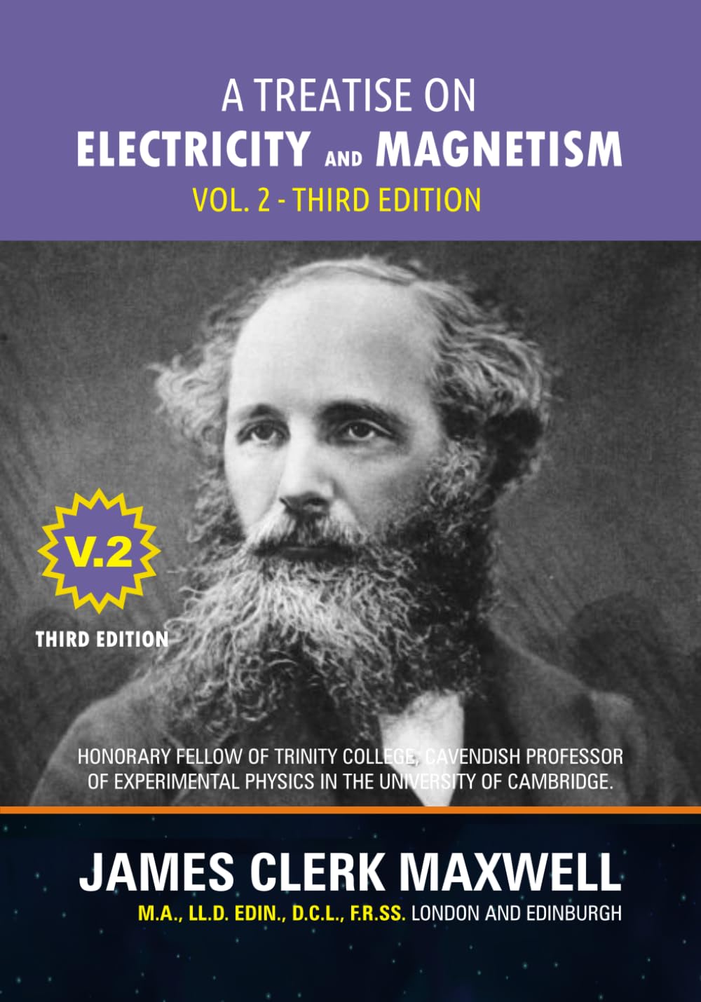 A Treatise on Electricity and Magnetism - Volume 2, Third Edition