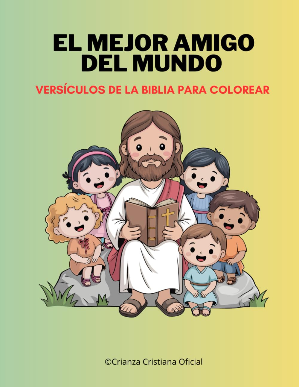 El Mejor Amigo Del Mundo: Versículos de la Biblia para Colorear