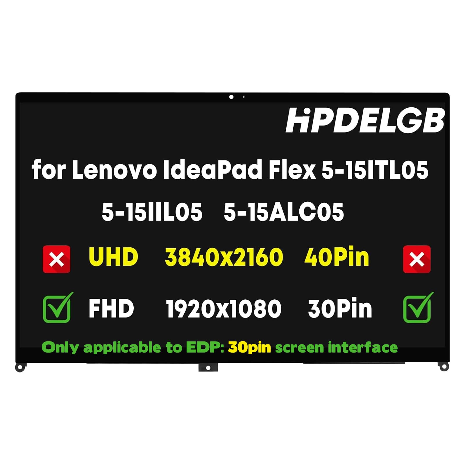 HPDELGB Screen Replacement for Lenovo IdeaPad Flex 5-15ITL05 5-15IIL05 5-15ALC05 Series 81X3 82HT 81X30 5D10S39643 5D10T77944 LCD Touch Screen