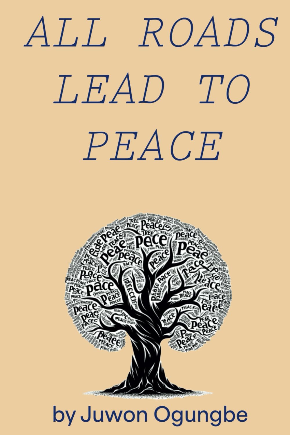 All Roads Lead To Peace