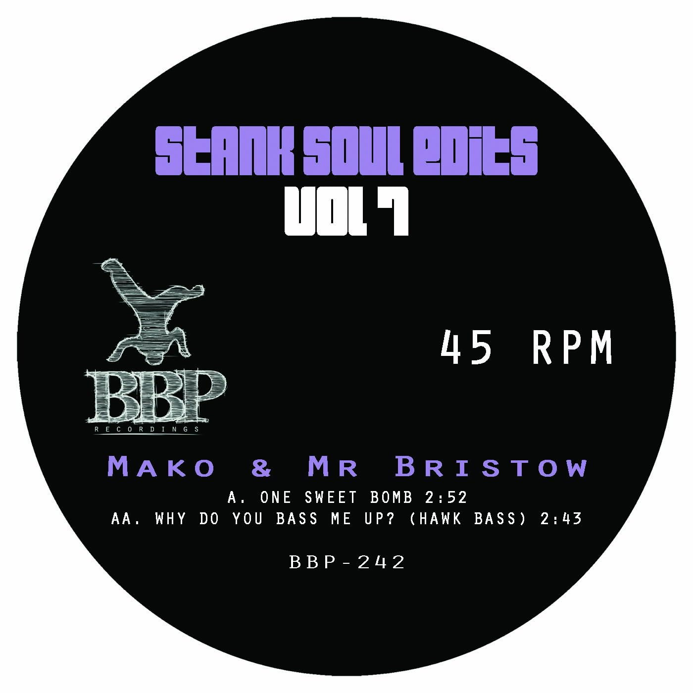 Mako and Mr Bristow Stank Soul Edits Vol. 7 7 Inch Vinyl BBP242 NEW