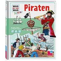 WAS IST WAS Junior, Band 14: Piraten 3788616040 Book Cover