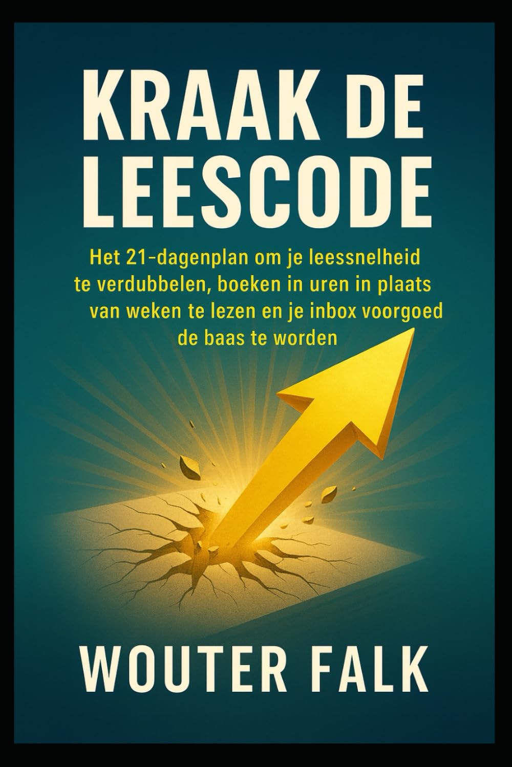 Kraak de Leescode: Het 21-dagenplan om je leessnelheid te verdubbelen, boeken in uren in plaats van weken te lezen en je inbox voorgoed de baas te zijn.