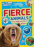  National Geographic Kids Fierce Animals Sticker Activity Book: Over 1,000 Stickers! (NG Sticker Activity Books)