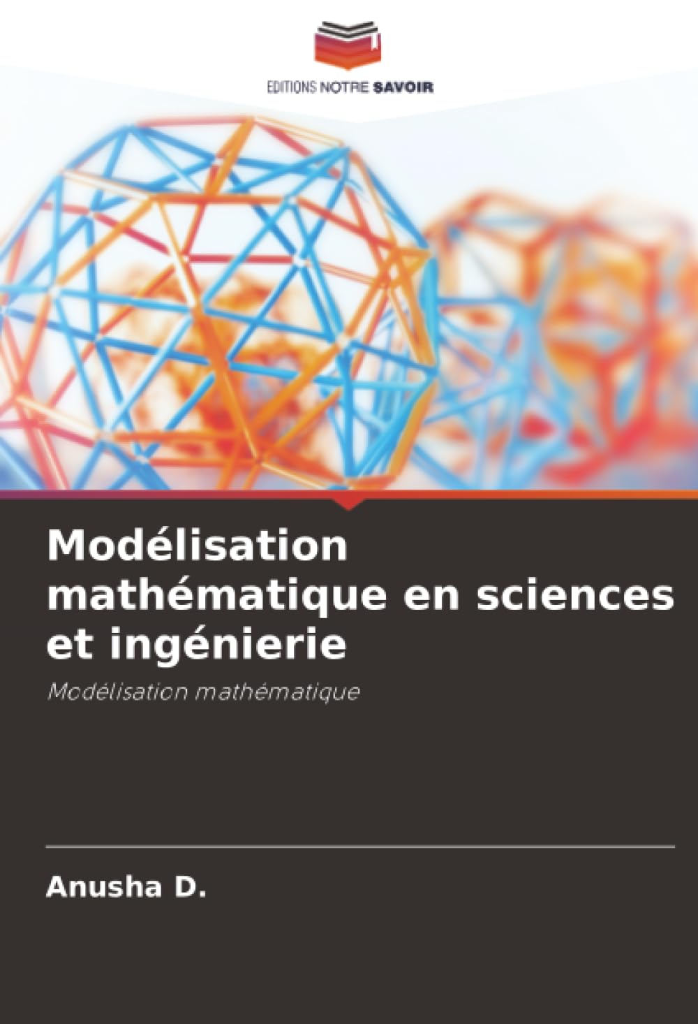 Modélisation mathématique en sciences et ingénierie: Modélisation mathématique