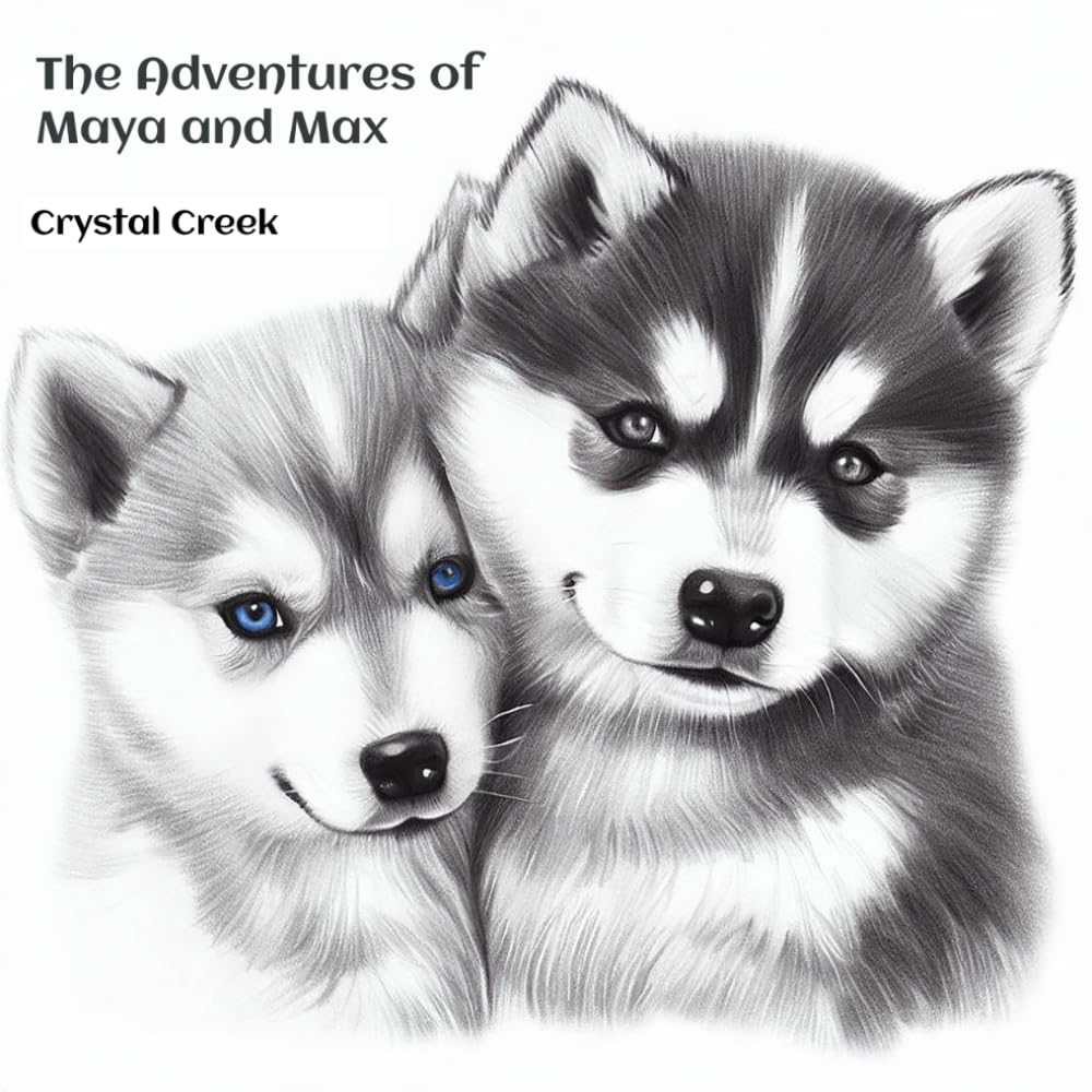 The Adventures of Maya and Max: Crystal Creek