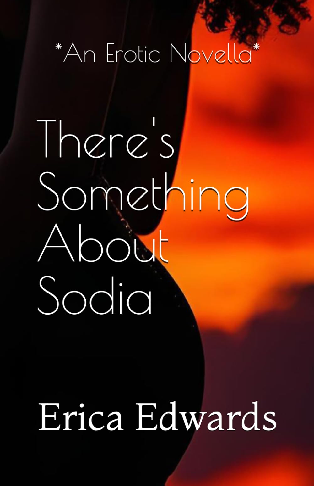 There's Something About Sodia