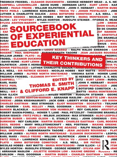 Sourcebook of Experiential Education: Key Thinkers and Their Contributions      1st Edition, Kindle Edition