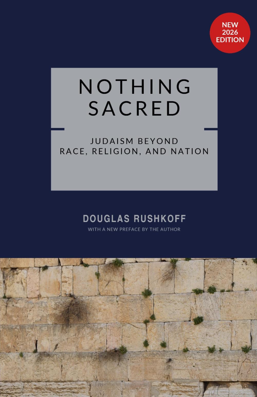 Nothing Sacred 2026 Edition: Judaism Beyond Race, Religion, and Nation