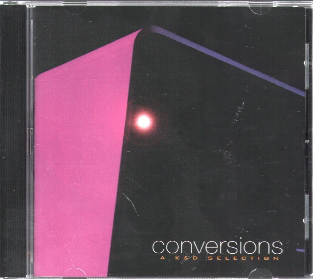 Conversions: A K&D Selection [Audio CD]