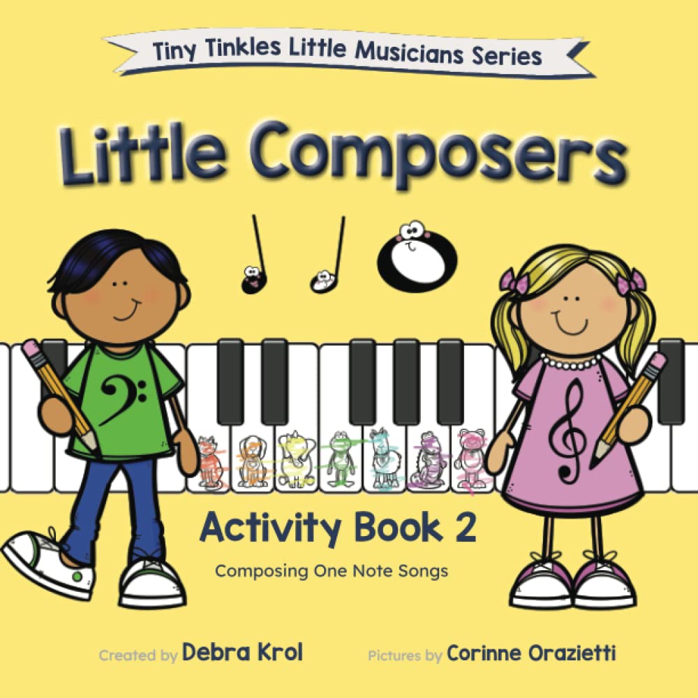 Little Composers Activity Book 2 (Tiny Tinkles Little Musicians Series)