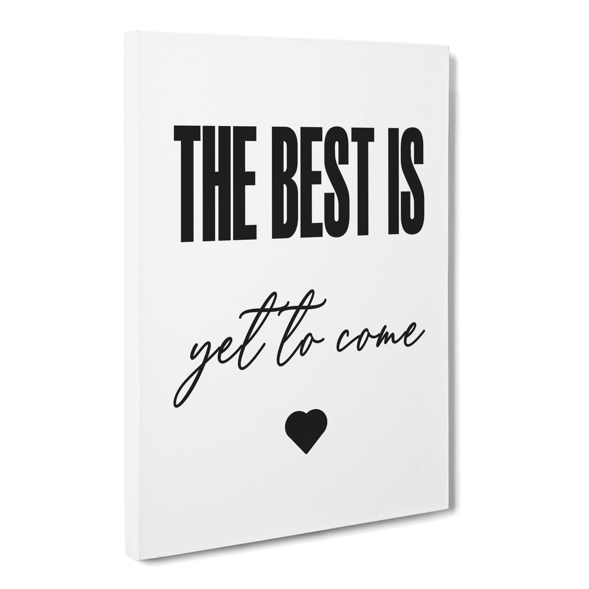 The Best Is Yet To Come Typography Quote Canvas Print, Mixed, 25L x 50W cm