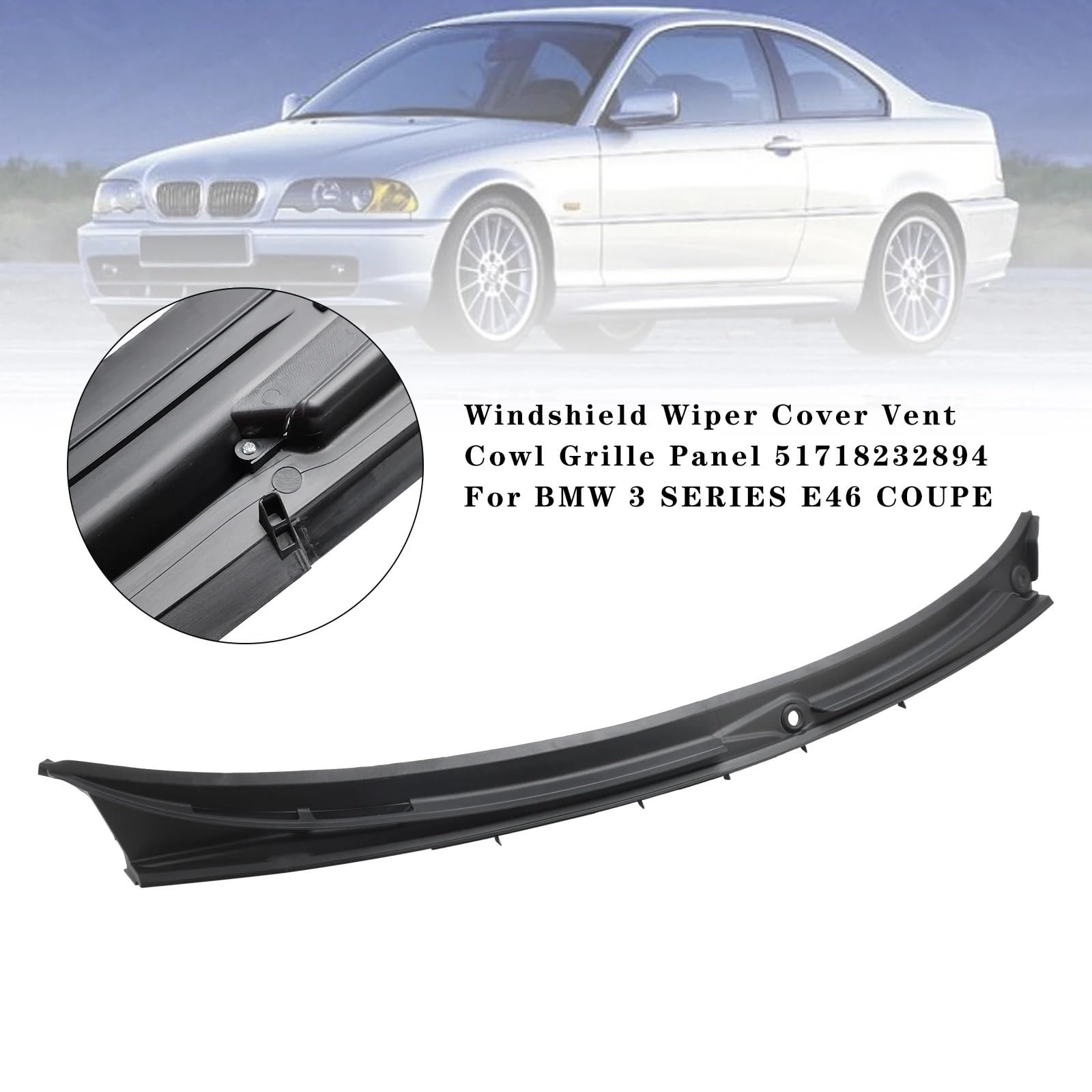 Do serii 3 E46 COUPE | Osłona wycieraczki szyby przedniej Osłona wentylacyjna Panel kratki