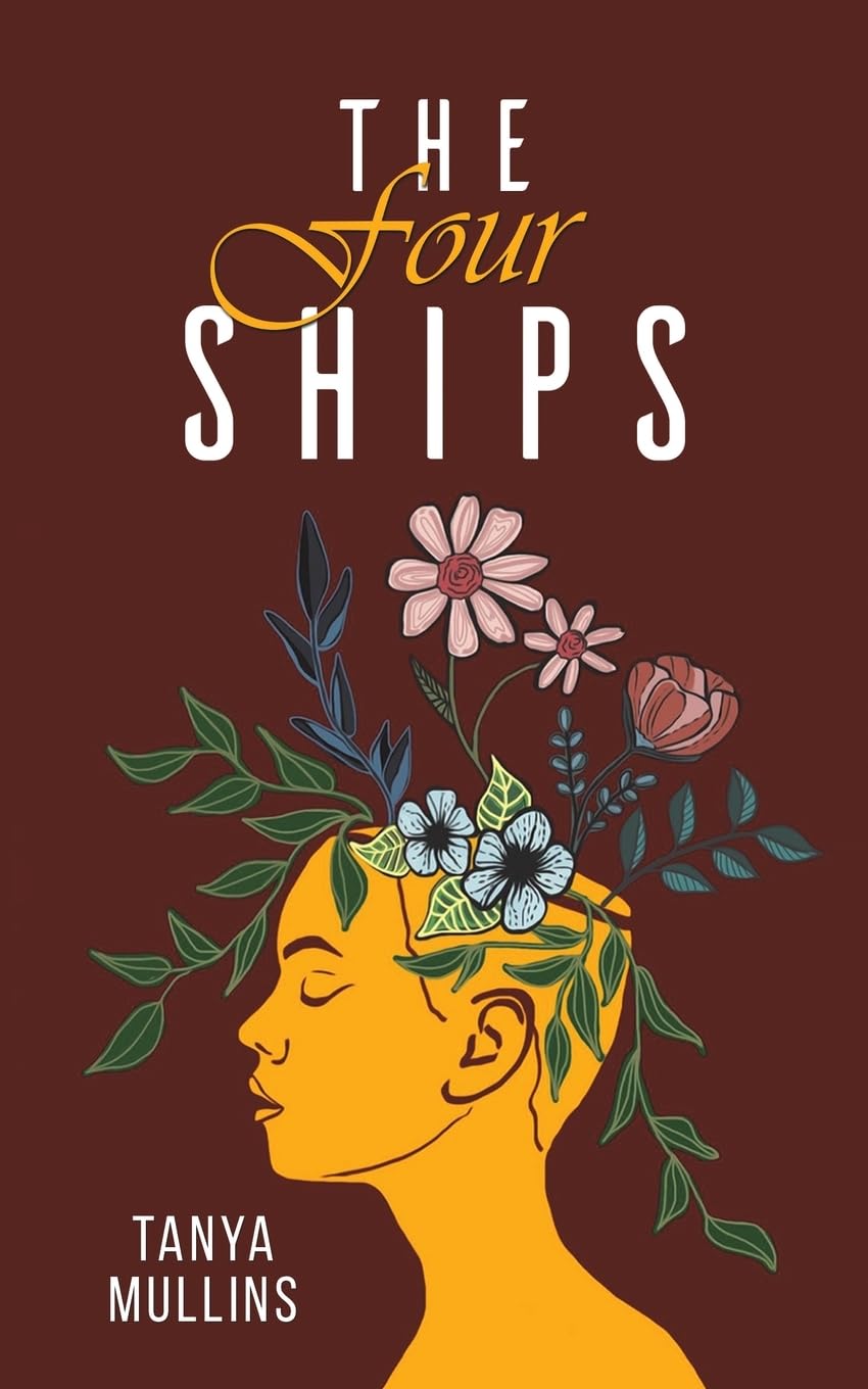 The Four Ships by Tanya Mullins (Paperback Book)
