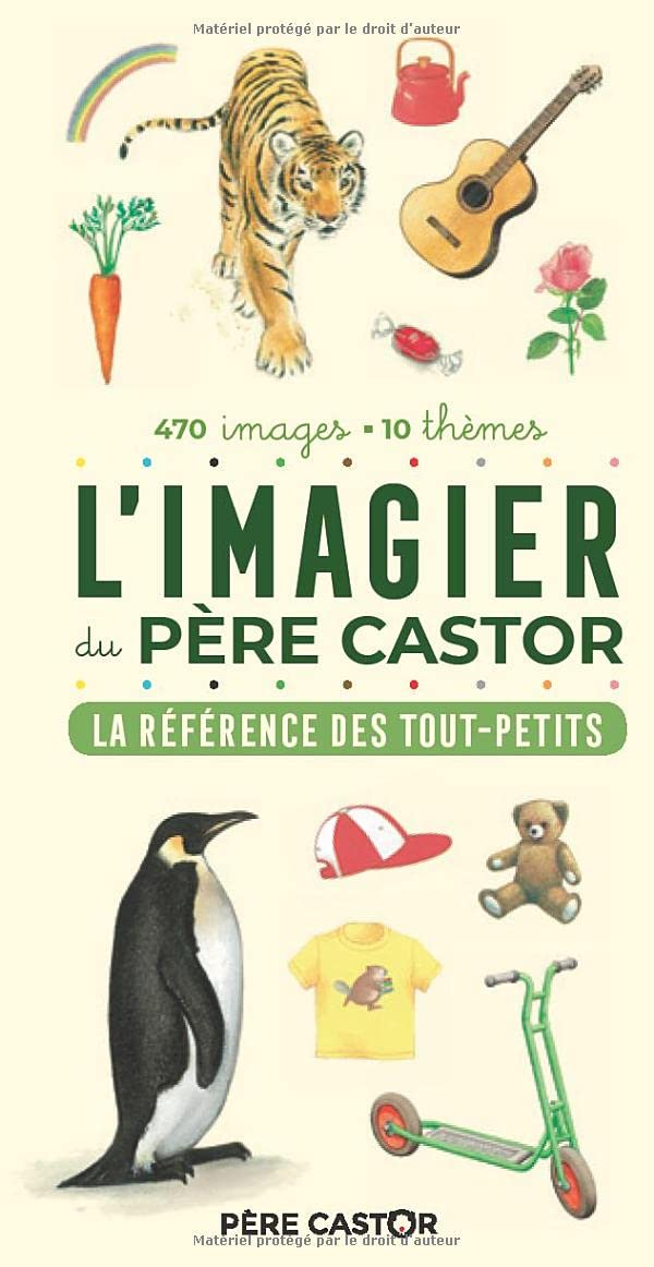 L'Imagier du Père Castor - La référence des tout-petits