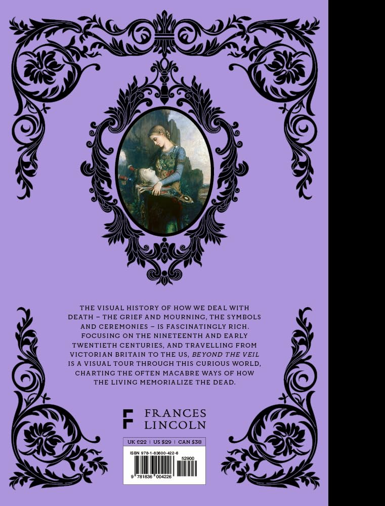 Beyond the Veil: The Victorian Obsession With Death and Mourning