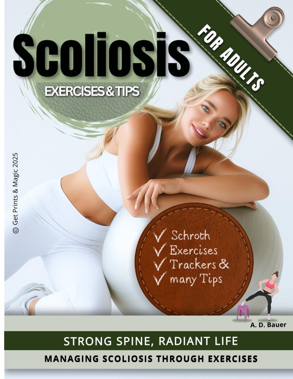Scoliosis Exercises & Tips for Adults: Strong Spine, Radiant Life (Scoliosis Care)      Paperback – August 29, 2025