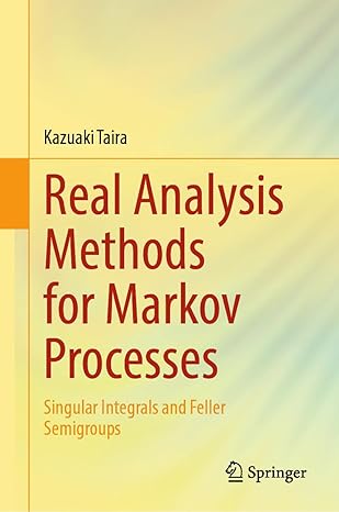 Real Analysis Methods for Markov Processes: Singular Integrals and Feller Semigroups-finelybook