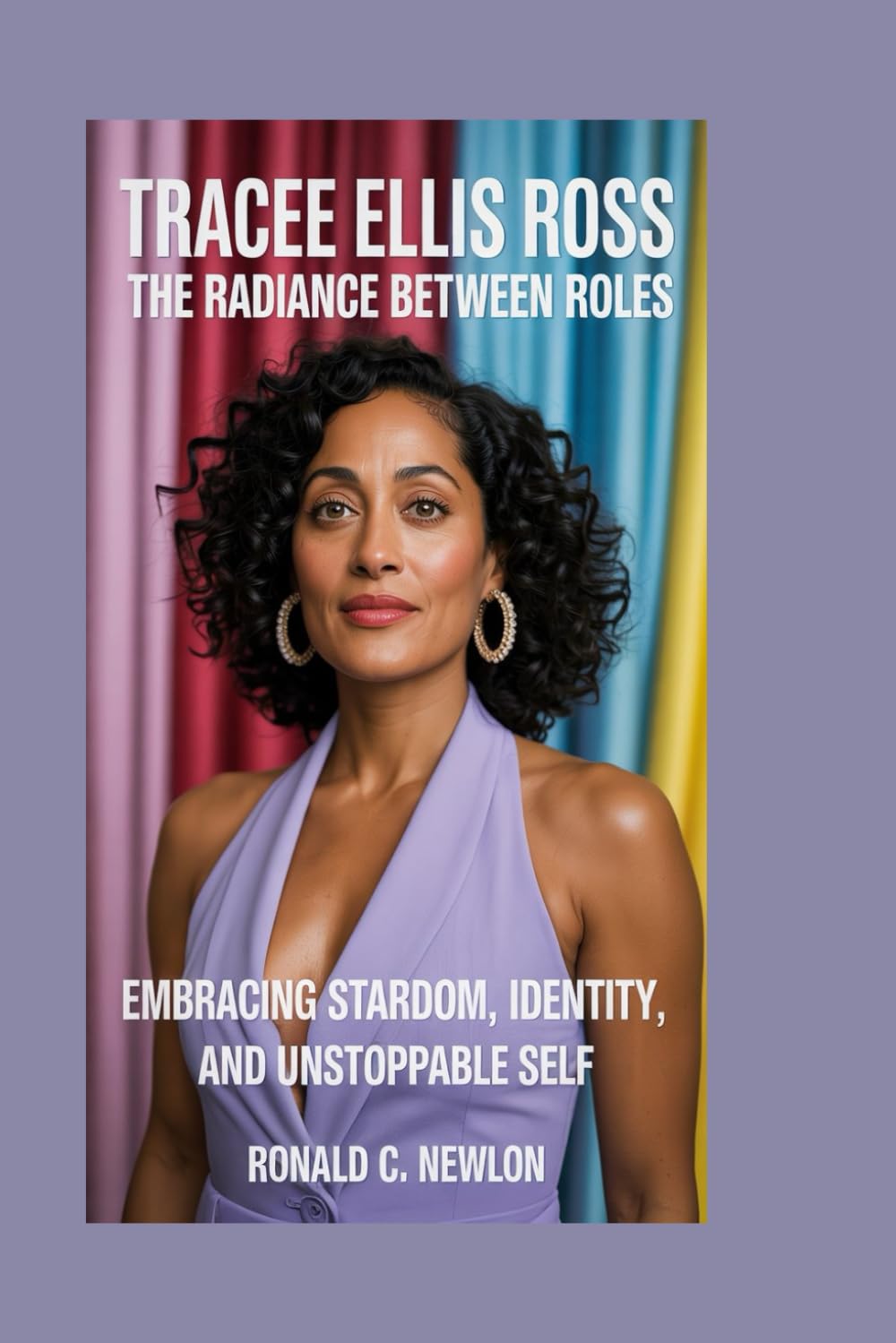 TRACEE ELLIS ROSS: The Radiance Between Roles: Embracing Stardom, Identity, and Unstoppable Self