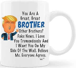 Donald Trump Terrific Brother Fun Brother Coffee Mug Cup Graduation Gag Gifts for Bro Men Him Guy from Sister Mom Dad Friend Funny Gift for Christmas Birthday