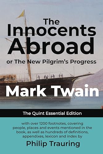 The Innocents Abroad: Quint Essential Edition (Quint Essential Library)