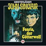 Fenris, der Götterwolf: John Sinclair 55 - Jason Dark Joachim Kerzel, div. Verlag: Lübbe Audio 