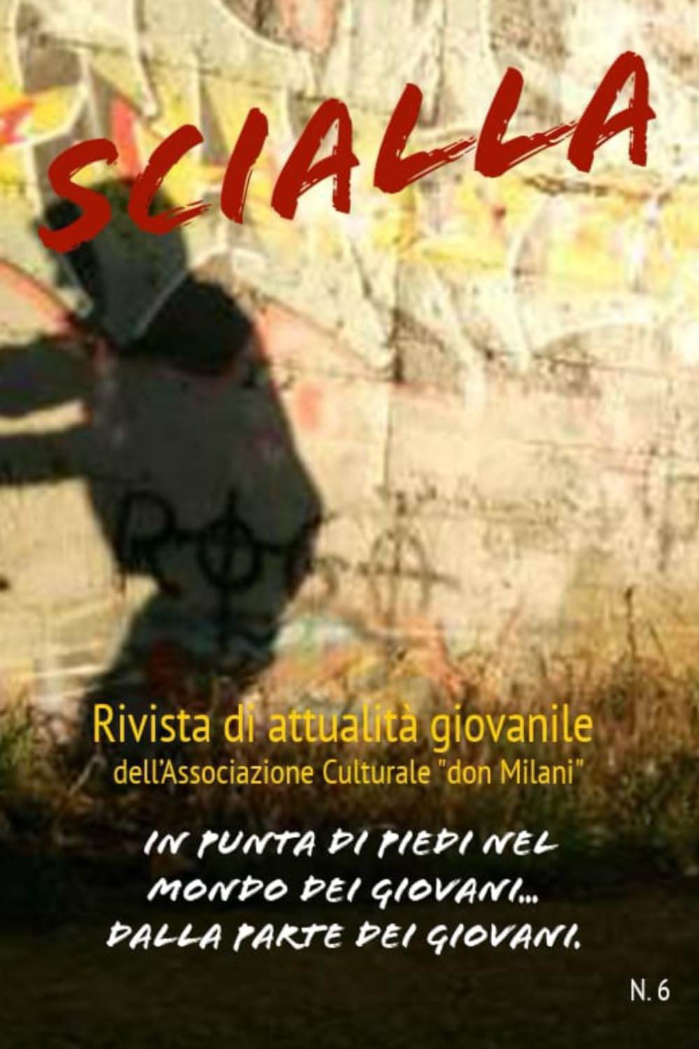 Scialla. Rivista di attualità giovanile