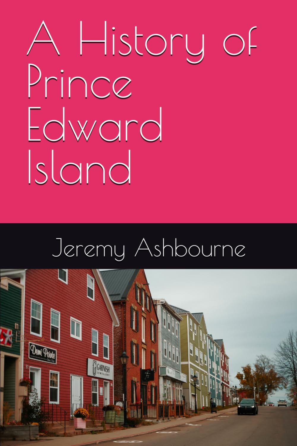 A History of Prince Edward Island