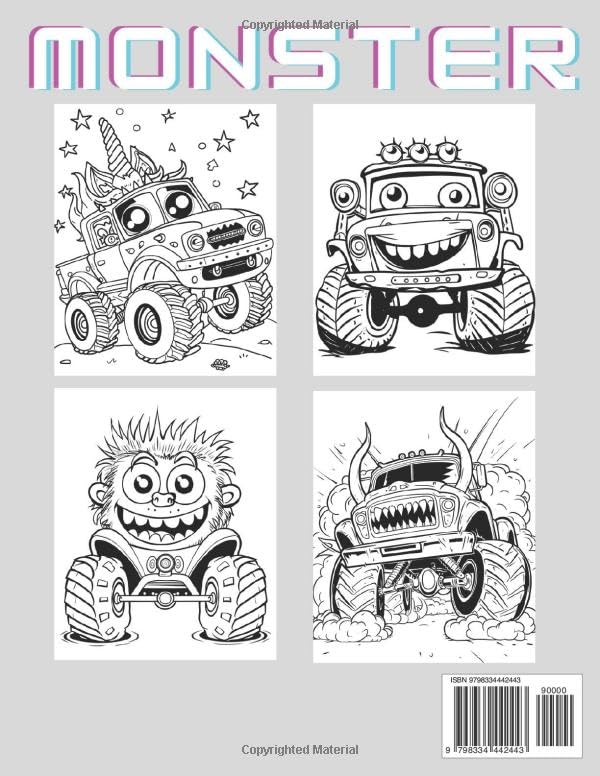 Monster Truck Coloring Book For Kids: 55 Unique, Fun, Various and Awesome Pages For Boys and Girls Toddler Ages 4-8 Who Love Extreme Monster Trucks image 3